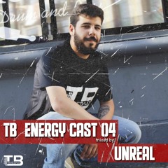 TB´EnergyCast #04 mixed by: Unreal