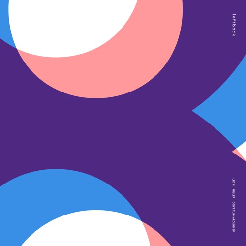 Miller - Don't Turn Around EP [LB018] (Vinyl Only)