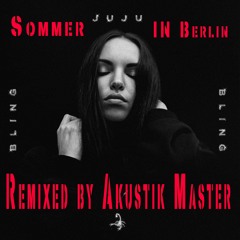 Juju - Sommer In Berlin prod. by Akustik Master