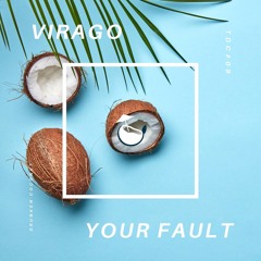 VIRAGO - All Your Fault