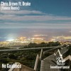 Chris Brown No Guidance ft. Drake (Yonexx Remix)