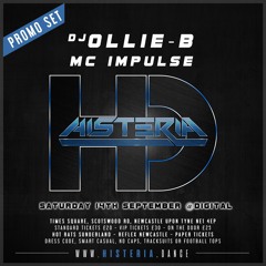 Histeria 14th September Promo Set 3 - DJ Ollie B  & Mc Impulse