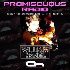 Promiscuous Radio 003 William Daniel