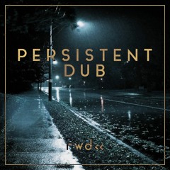 Persistent Dub