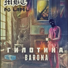 BAR0NA - Gilotina [Official Audio]