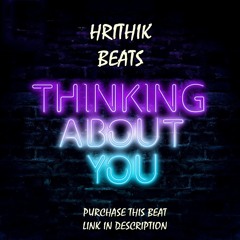 "Thinking About You" Lofi Sad Emotional Inspiring Xxxtentacion Type Beat (Prod. Hrithik Beats)