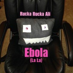 Ebola (La La)