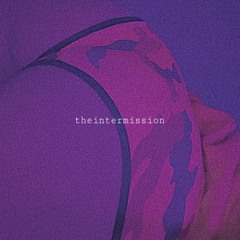 theintermission (prod. by soldado)