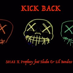 Kickback (Feat. 5kuba & Lil Bandzo)