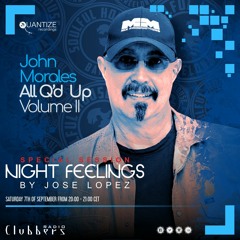☆ Jonh Morales All Q'd Up Volume II. ☆ Special Session Clubbers Radio Compilation By Jose Lopez