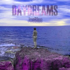 JoeBlue - Daydreams