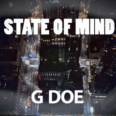 G Doe - State Of Mind