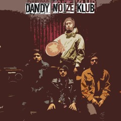 Dandy Noize Klub - I Love Your Style