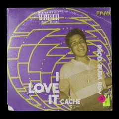 I Love It