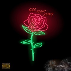 YG Tay -  All Night Long