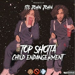 ItssJohnJohn - Top shotta ft. Kaleb stunna