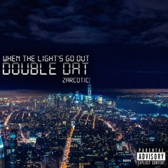 Double Dat (Prod. A1 Rocky)