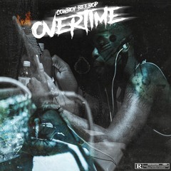 Cowboy Beebop - Overtime New