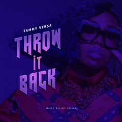Tammy Versa - Throw It Back (Missy Elliot Cover)