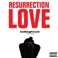 Resurrection Love (Feat. JONQUEL) [Prod by Wolfe De MÇHLS]