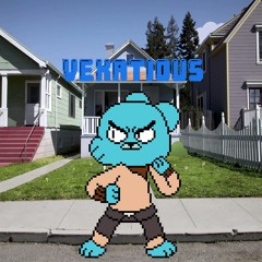 VEXATIOUS A Gumball Megalo MWS cover (contest entry)