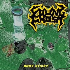 Body Sticky (prod. Chronic Shnxman)