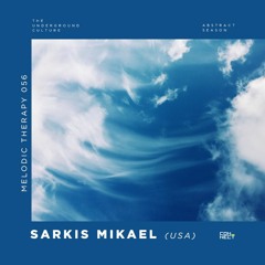 Sarkis Mikael @ Melodic Therapy #056 - United States
