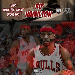 Vado x Mook The Great x Young Sho - RIP Hamilton GBS Mix