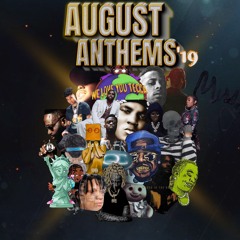AUGUST ANTHEMS '19