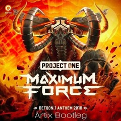 Project One - Maximum Force (Defqon.1 Anthem 2018) [170 BPM Bootleg] ⚠️ғʀᴇᴇ ᴅᴏᴡɴʟᴏᴀᴅ ⚠️