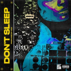 Don't Sleep (Prod. by kAui)