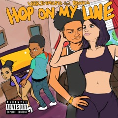 Hop on My Line Ft Bonka B