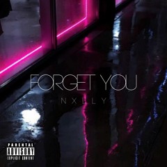 Nxlly - Forget You