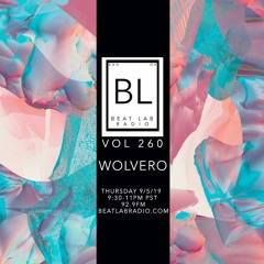 Wolvero - Exclusive Mix - Beat Lab Radio 260
