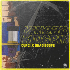 Kingpin ft. ShaqIsDope