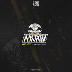 A-KRIV - VATO LOCO - FOOTWORXX DIGI099