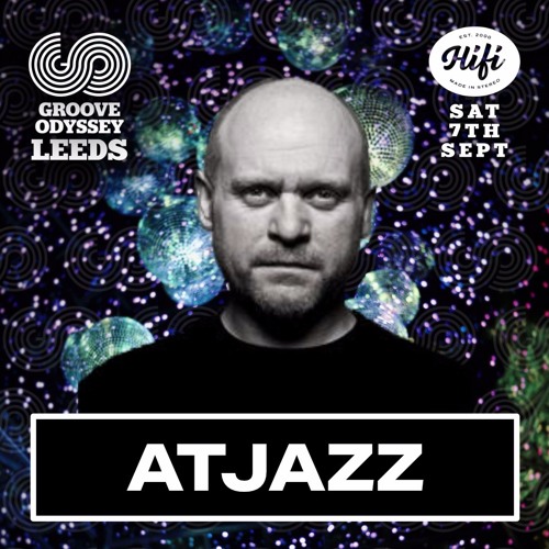 ATJAZZ  Groove Odyssey Leeds Promo Mix Sep 2019