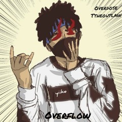 Overflow - Overdose Ttheoutlaw
