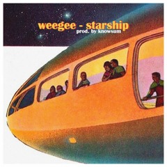 weegee - starship (prod. by knowsum)