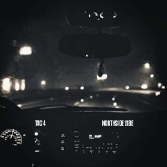 Northside Vibe (Prod TAC 4)