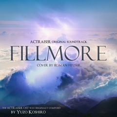 Fillmore (Actraiser Orchestral Cover)