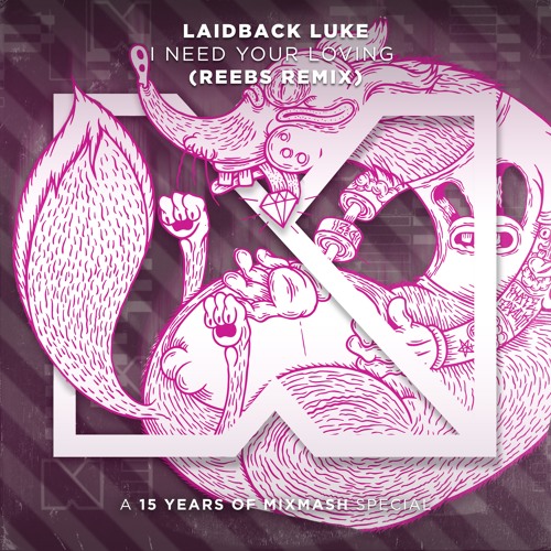 Laidback Luke - I Need Your Loving (Reebs Remix)
