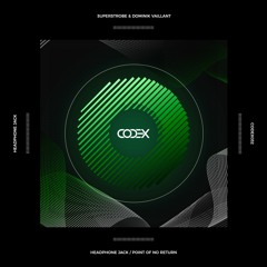 Superstrobe & Dominik Vaillant - Point Of No Return