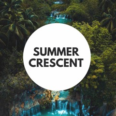 Summer Crescent