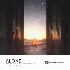 Max Fail & Jonathan Wagner - Alone
