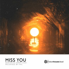 eedion & Jonny Oski - Miss You