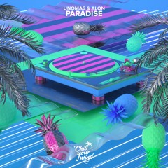 UNOMAS & Alon - Paradise