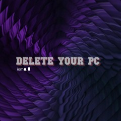 Delete your pc