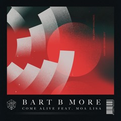 Come Alive Feat. Moa Lisa