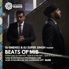 BEATS of MIB (Show 004 - Dash Radio / Rukus Avenue Radio)